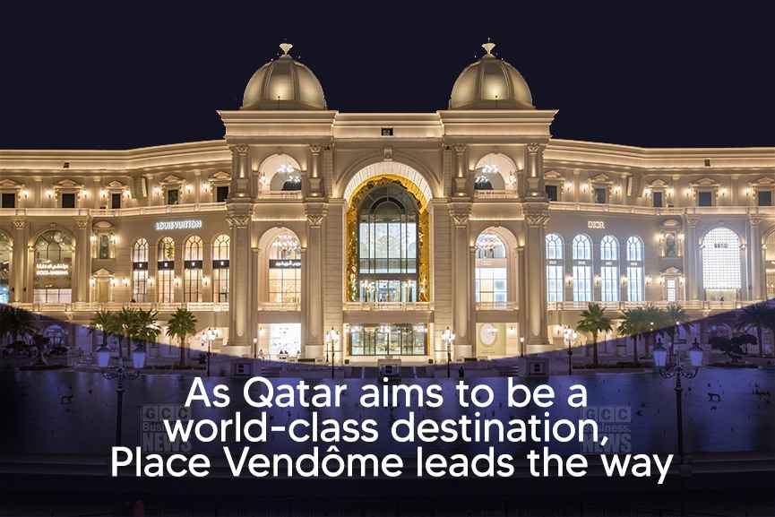 Qatar’s Place Vendome redefines luxury shopping experience