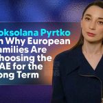 Roksolana Pyrtko interview cover, Europeans choosing UAE long term relocation topic