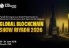 Global Blockchain Show Riyadh 2026