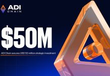 ADI Chain secures $50 million investment-GCC Business News