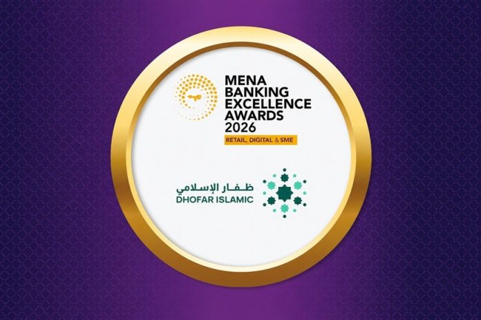 Dhofar Islamic named Oman’s Best Islamic Retail Bank for 2026-GCC Business News Dhofar Islamic named Oman’s Best Islamic Retail Bank for 2026-GCC Business News